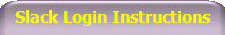 Slack Login Instructions