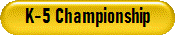 K-5 Championship