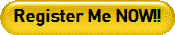 Register Me NOW!!