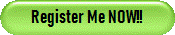 Register Me NOW!!