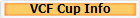 VCF Cup Info